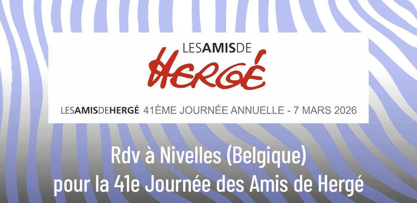 🎉 41e Journée des Amis de Hergé : nouveautés et passion au rendez-vous 📚