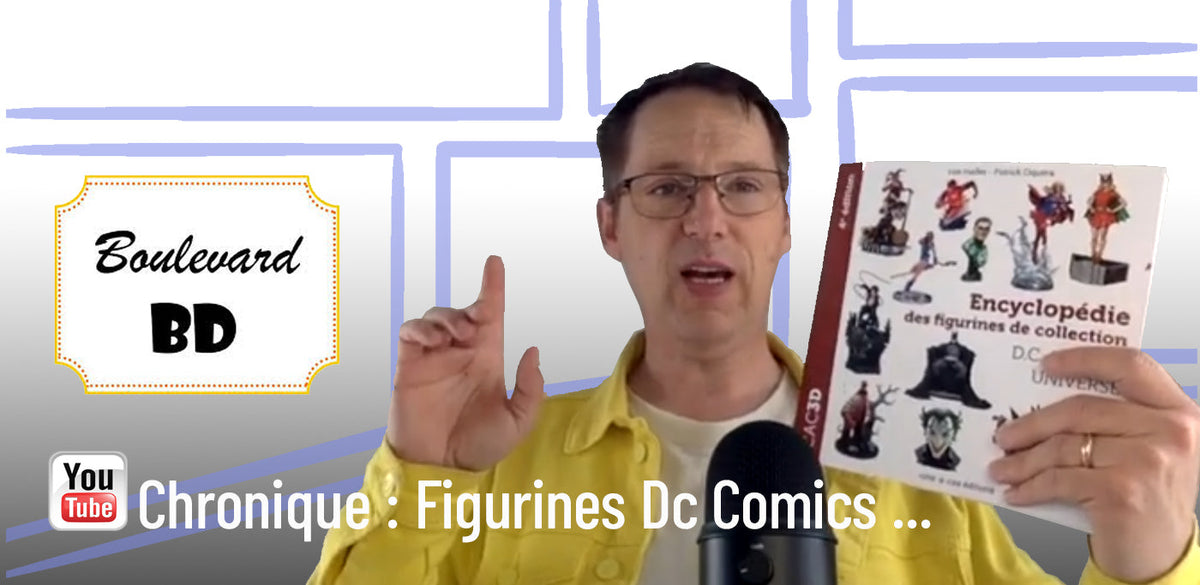 Boulevard BD : CAC3D Dc Comics Universe 4ème édition