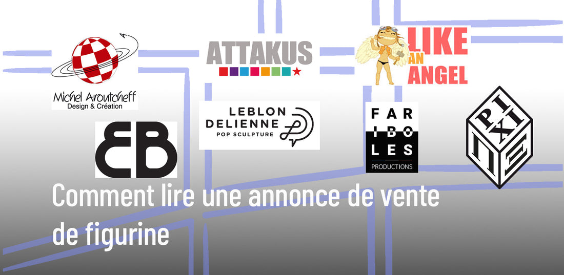 Comment lire une annonce de vente de figurine