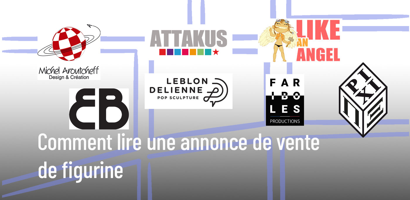Comment lire une annonce de vente de figurine