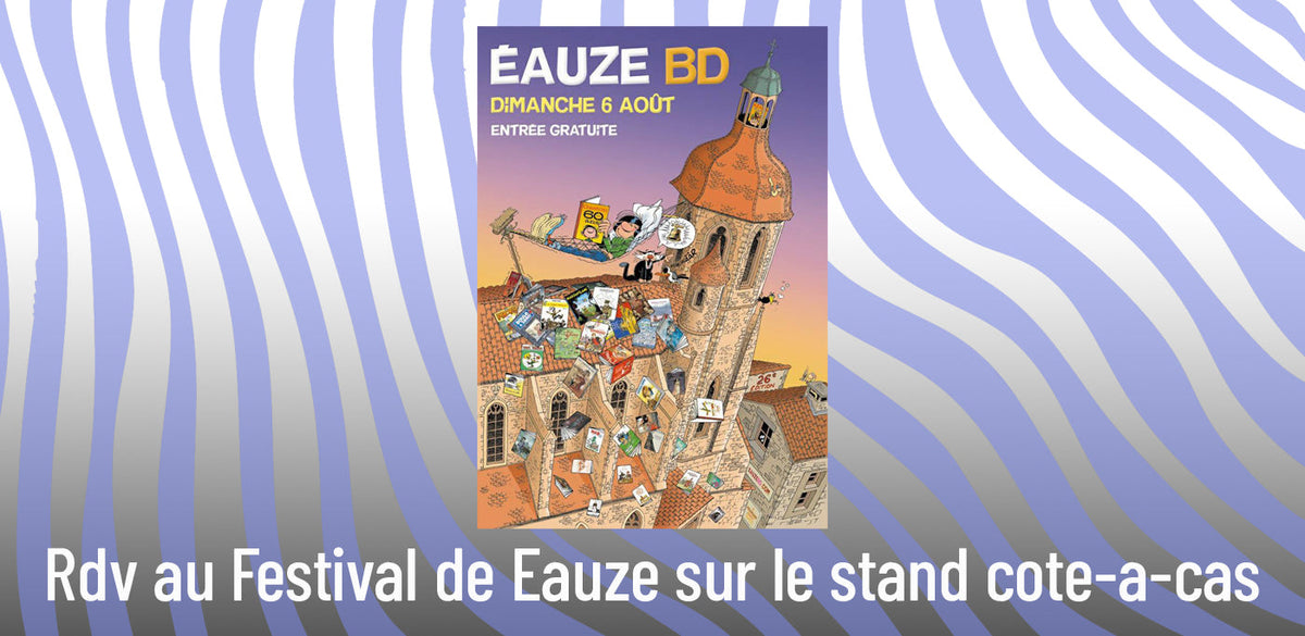 📍 Direction Eauze : retrouvez Cote-à-Cas Éditions au festival ! 🎉