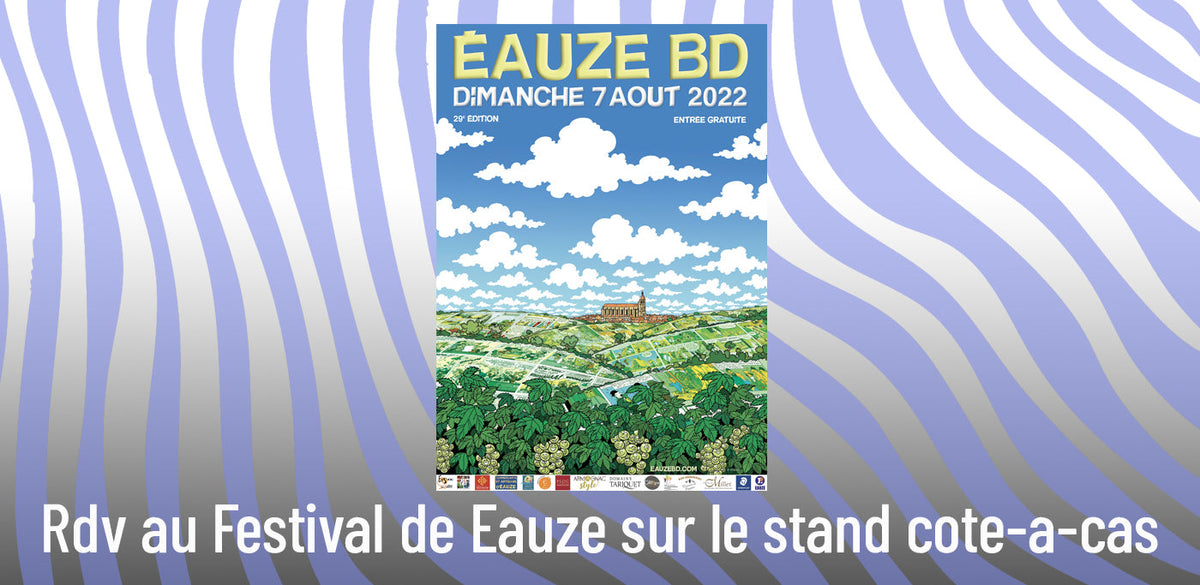 📍 Direction Eauze : retrouvez Cote-à-Cas Éditions au festival ! 🎉