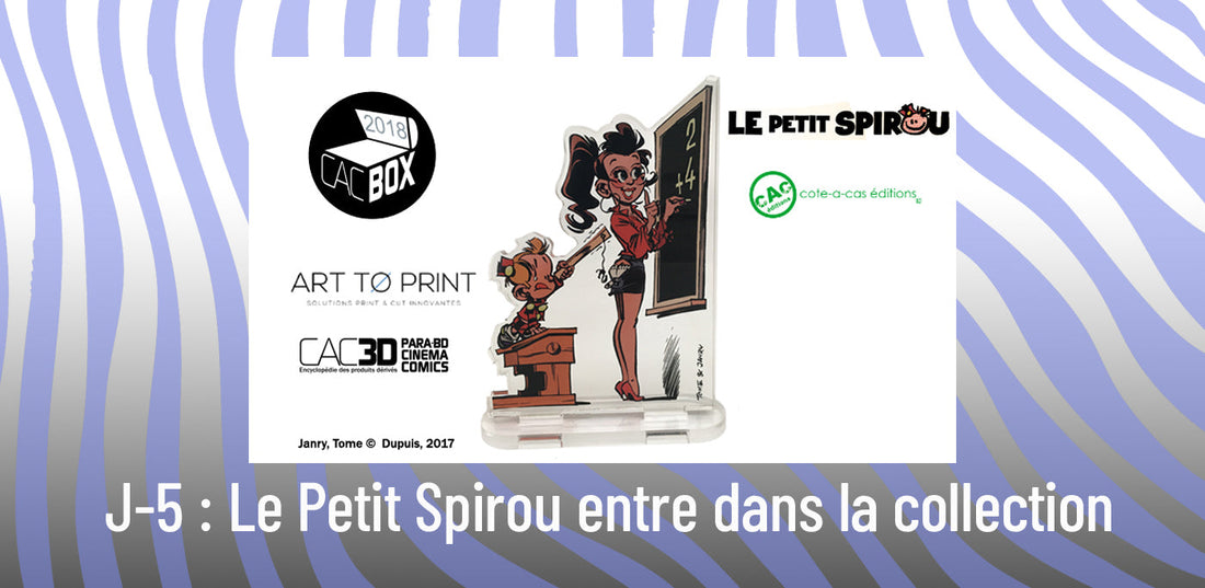 🔥 J-5 : Le Petit Spirou entre dans la collection