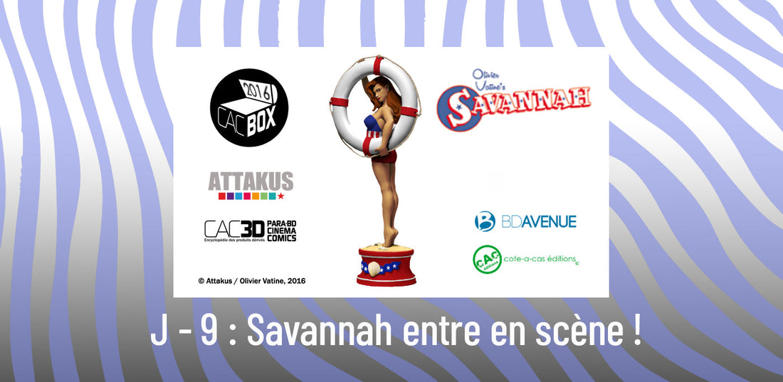 ⭐ J-9 – Savannah entre en scène ! 🎬