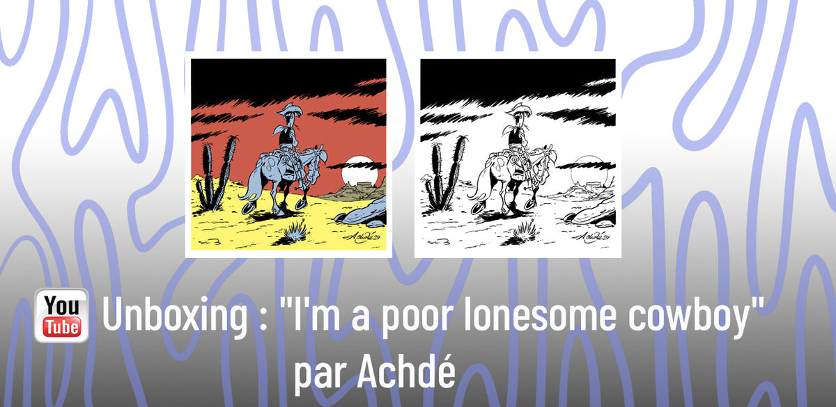 Unboxing : La plaque émaillée "I'm a poor lonesome cowboy" par Achdé