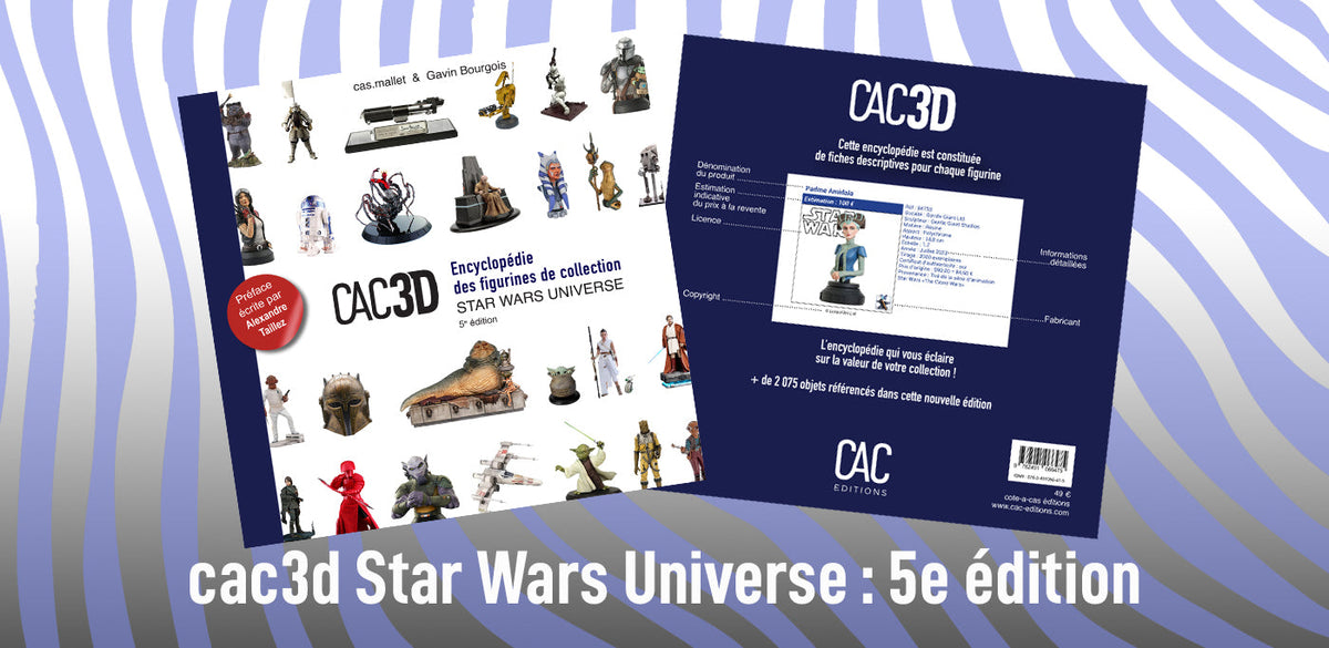 CAC3D Star Wars Universe 5e édition : le guide complet pour les collectionneurs