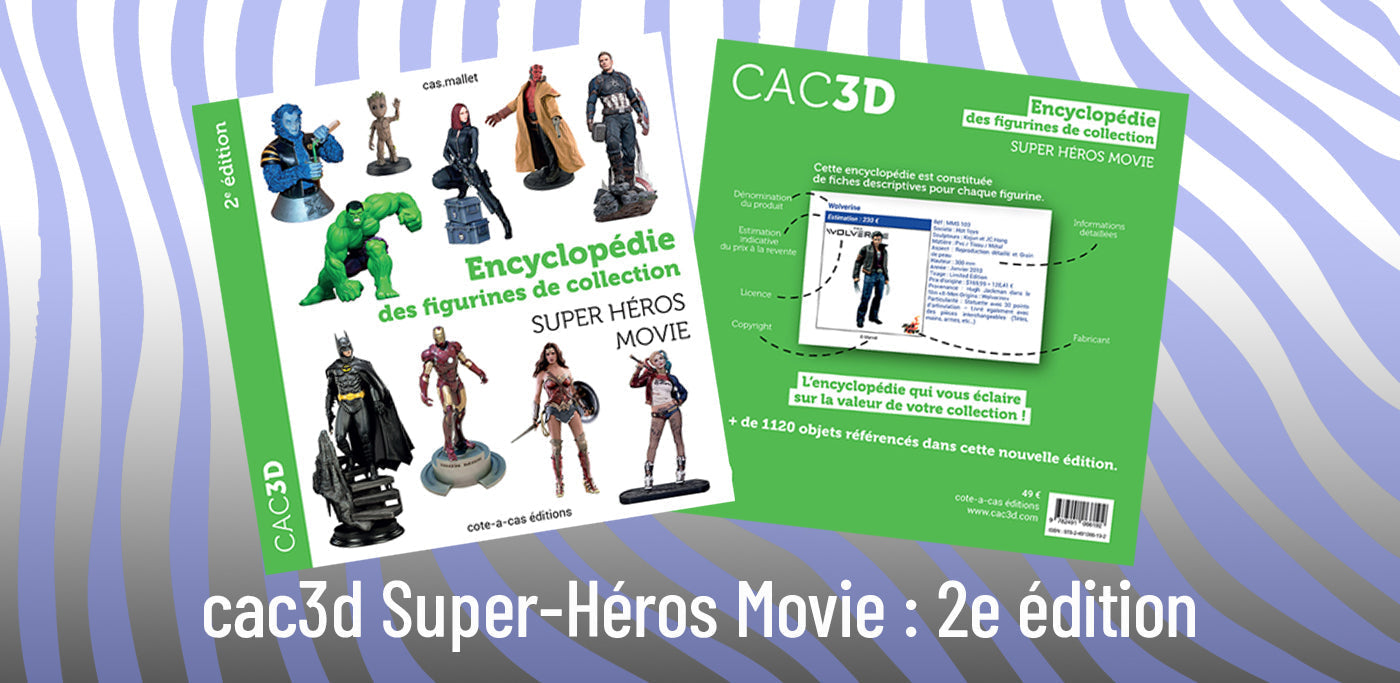 Livre de Cotation Figurines Super-Héros – 2e édition | Guide Marvel & DC Comics au Cinéma